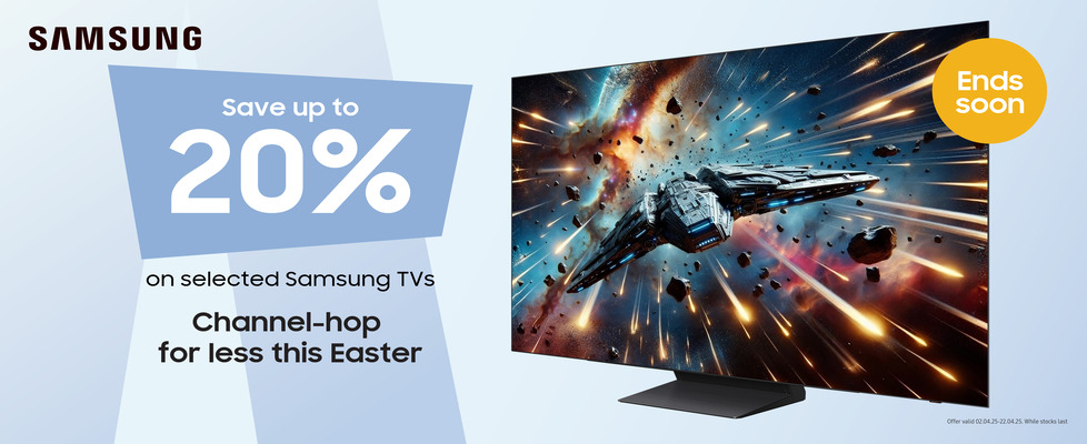 Samsung up to 20% off Easter